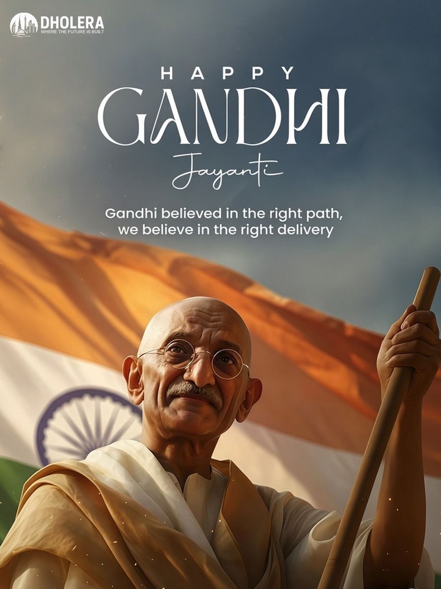 DholeraGujInv's tweet photo. Honouring the timeless values of truth, integrity and progress that continue to inspire generations.
Let’s build a future guided by purpose.

#GandhiJayanti #MahatmaGandhi #Dholera #ProgressWithPurpose #BuildingTheFuture #India https://t.co/Z8D3CUadNh