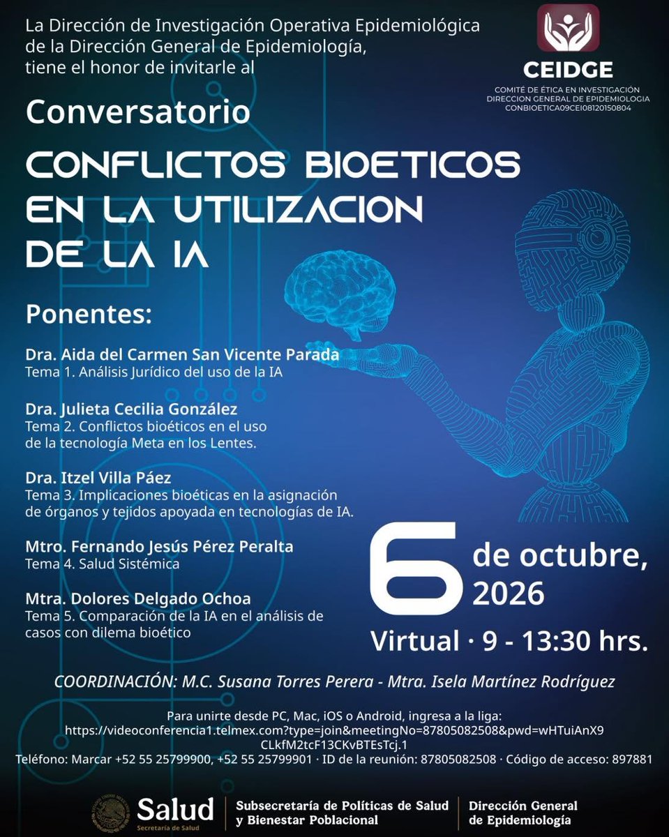 DGEMexico's tweet photo. La Dirección De Investigación Operativa Epidemiológica de la #DGE tiene el agrado de invitar a todas y todos los interesados al Conversatorio : Conflictos Bioéticos en la Utilización de la IA el próximo 6 de octubre en punto de las 9 horas
Acceso ➡: https://t.co/q2PYm44j0G https://t.co/r9v0AwyzxP