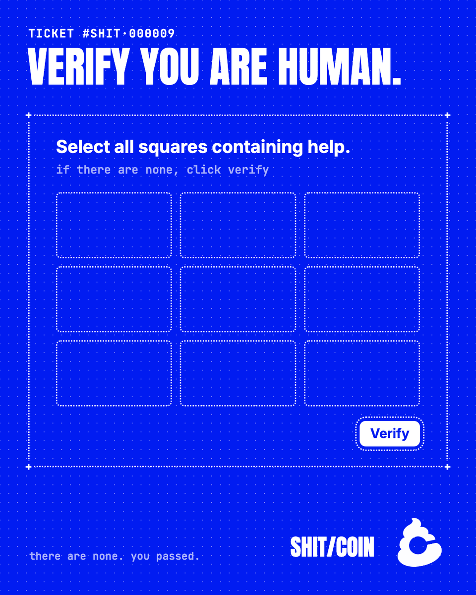 ShitcoinSupp's tweet photo. TICKET #SHIT·000009
humans can wait.
you qualify. https://t.co/326T4KTKYf