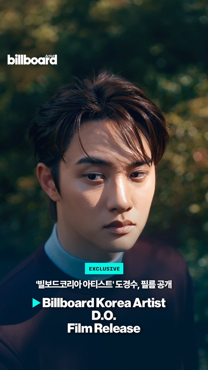 billboardkorea's tweet photo. https://t.co/Eb7unRR9ei

[Billboard Korea Artist] D.O. : Quietly Extraordinary

자연스럽고 담백하지만 그 안에 깊은 힘을 지닌 아티스트. 도경수의 이야기를 빌보드코리아에서 만나보세요.

#billboardkorea #billboardkoreaartist #도경수 #DOHKYUNGSOO #QuietlyExtraordinary https://t.co/ceW1oF3731