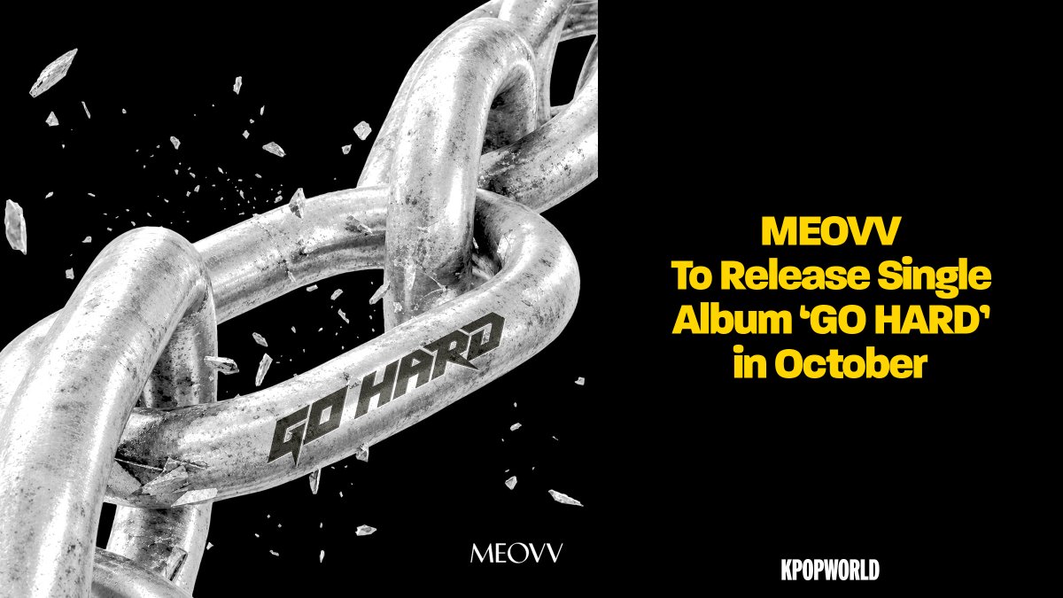 KPOPWORLD's tweet photo. THEBLACKLABEL has announced that their rising girl group MEOVV are set to release the new single album GO HARD on October 12, 2026.

Two concept images were shared on MEOVV’s official social media accounts on October 1, which see the five members posing on a rooftop with a city skyline in the background. Alongside the images, THEBLACKLABEL have also unveiled the single album’s cover, which depicts a shattering chain engraved with the title GO HARD.

Since their debut two years ago, MEOVV have built up a strong fanbase; their second mini album BITE NOW, which is their most recent project, garnered over 300,000 sales within its first week back in June this year. The group is certainly one to watch. #MEOVV #PAWMPAWM 

Read here: https://t.co/ZKEMTdoOFY