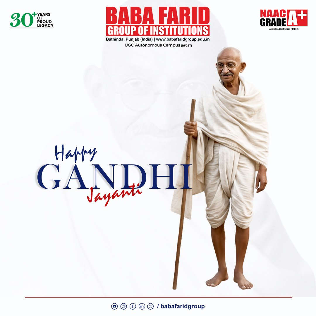 BabaFaridGroup's tweet photo. HAPPY GANDHI JAYANTI | HONOURING THE MAHATMA
Remembering Mahatma Gandhi Ji, whose timeless ideals of truth, peace, simplicity & non-violence continue to inspire generations.
May we honour his legacy by living his values every day.
#BFGI #GandhiJayanti2026 #BFGIBathinda https://t.co/eNGP1oWQi3