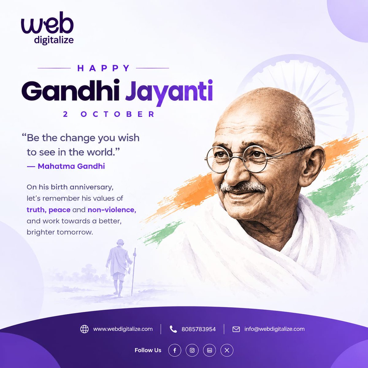 WebDigitalize's tweet photo. Let’s honour Mahatma Gandhi’s legacy by embracing truth, peace and non-violence, and inspiring positive change every day.

#WebDigitalize #GandhiJayanti #MahatmaGandhi #2October #Truth #Peace #NonViolence  #PositiveChange #GandhiJayanti2026 https://t.co/pdfbihwRH3