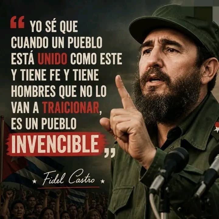 CedenoPazo's tweet photo. 🇨🇺#FidelCastro: "Yo sé que cuando un pueblo está unido como este y tiene fe y tiene hombres que no lo van a traicionar, es un pueblo invencible; y que a la Revolución nada ni nadie podrá vencerla". #100AñosConFidel https://t.co/bELzrXTfa5
