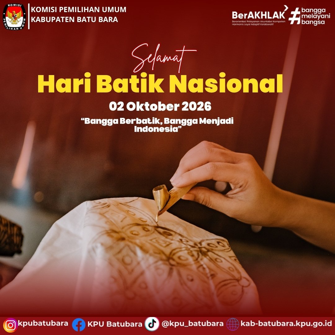 KpuBatubara's tweet photo. #TemanPemilih

KPU Batu Bara Mengucapkan Selamat Hari Batik Nasional, 02 Oktober 2026.

Batik bukan sekedar kain, tetapi cerita, identitas, &amp; warisan budaya yg menyatukan keberagaman Indonesia.

Ayo, Bangga pakai batik &amp;Mari Lestarikan Budaya Indonesia.

#KPUMelayani
#KPUBatubara https://t.co/9PtgWnTdaa