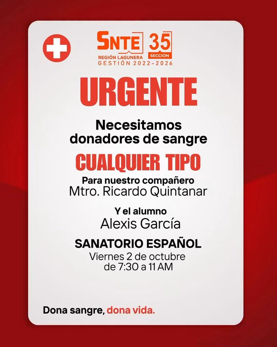 donaenvida's tweet photo. #URGENTE #Torreón #Sangre de cualquier tipo para el maestro Ricardo Quintanar y el alumno Alexis García, en el Sanatorio Español.

#DonaEnVida https://t.co/AcVkFd7BCo