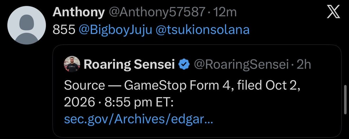 BigboyJuju's tweet photo. The 855 number keeps showing up in the strangest places. 👀

Nat Turner’s $GME purchase just came through at 8:55 PM.

For those following the thread:

UID 855 → Mr. Wizard
855 → the account that brought everyone back to Keith’s old history (@tsukionsolana started it all)

And now a @gamestop director buys shares at a timestamp matching that same number.

Maybe it’s nothing. 

Maybe it’s another one of those moments where you stop and ask why the same numbers keep appearing around this story.

But sadly some will say that our TSUKI community probably hypnotised Nat for this to come through at 8:55pm lol
 
$GME solana:463SK47VkB7uE7XenTHKiVcMtxRsfNE2X4Q9wByaURVA 

cc: @Anthony57587 @tsukionsolana