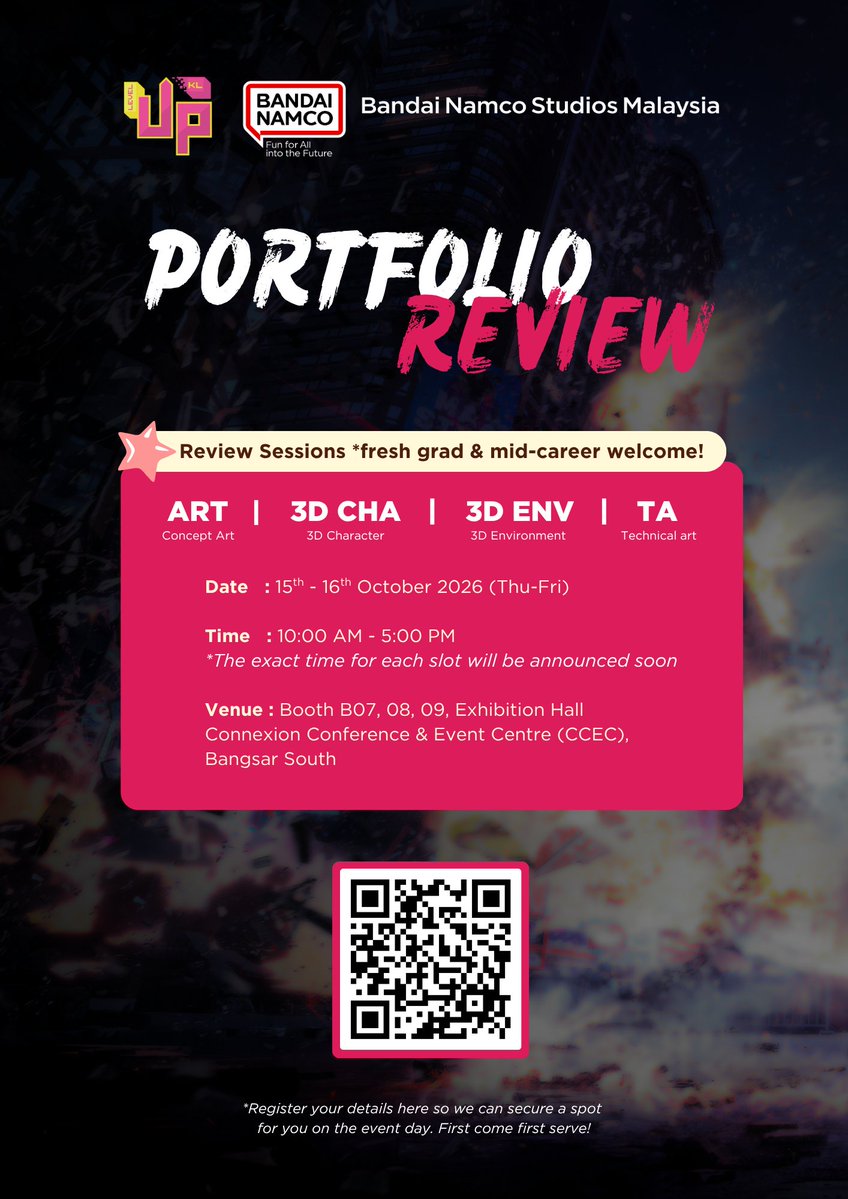 BNS_Malaysia's tweet photo. 🎨 LAST CALL — ONE WEEK LEFT!
Bandai Namco Studios Malaysia will be doing portfolio review at LEVEL UP 2026 on 15–16 Oct for Concept Art • 3D Character • 3D Environment &amp; Technical Art 📝

Scan the QR code to submit! 🙌

#LEVELUP2026 #GamingArt #MalaysiaNow https://t.co/Bpz4CqRvMV