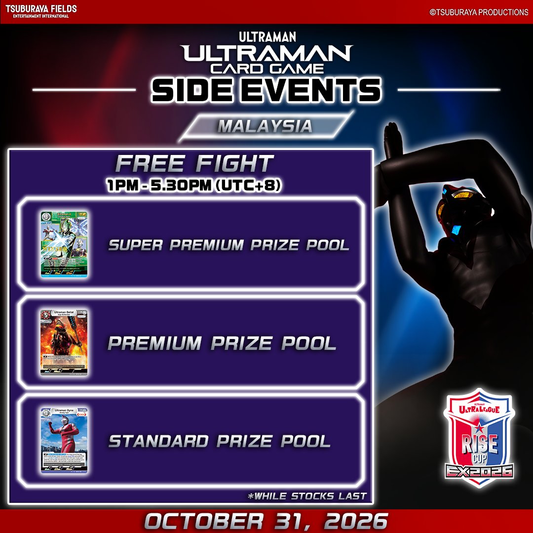 ucg_en's tweet photo. 🏆 [ULRC EX] Malaysia — Event Highlights!

The action doesn’t stop at the main tournament! ⚡

Take part in Prestige Format, Sealed Format, and Free Fight Event throughout the day. Plus, don’t miss your chance to meet Ultraman Teo in person!

🎁 Promotional cards and prizes are also up for grabs across selected side events.

📅 31 October 2026

Find out more here:
https://t.co/dhTIsxlS0m

Check out the full line-up and plan your day at ULRC EX Malaysia!

#UltramanCardGame #UCG #ULRCEX