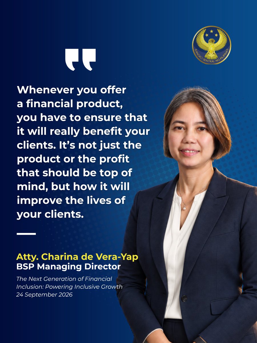 BangkoSentral's tweet photo. Financial innovation should improve people’s lives.

Bangko Sentral ng Pilipinas Managing Director Charina B. De Vera-Yap underscored this during the forum on “The Next Generation of Financial Inclusion: Powering Inclusive Growth,” emphasizing that financial products and services should ultimately benefit consumers.

By putting consumers at the center of innovation, financial institutions can offer solutions that meet people’s needs, strengthen their financial health, and empower them to participate more fully in the economy.

#BSP #BSPupdates #FinancialInclusion #KabilangAko
