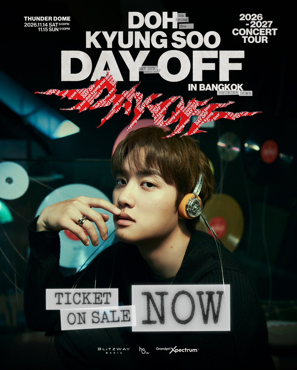 GPxpectrum's tweet photo. 🔥Ticket On Sale Now 🔥
ในที่สุด…ช่วงเวลาที่ทุกคนเฝ้ารอก็มาถึงแล้ว 
เลือกที่นั่งที่ต้องการ อีกไม่นานเราจะได้พบกับ DOH KYUNG SOO  ในงาน 

2026-2027 DOH KYUNG SOO CONCERT TOUR [DAY OFF] IN BANGKOK

ข้อมูลการจำหน่ายบัตร

2 รอบการแสดง :

📅 วันเสาร์ที่ 14 พฤศจิกายน 2569  เวลา 18.00 น.
📅 วันอาทิตย์ที่ 15 พฤศจิกายน 2569  เวลา 17.00 น.

📍 ธันเดอร์โดม เมืองทองธานี 

🎫 บัตรราคา 6,500 / 5,900 / 4,900 / 3,900 และ 2,900 บาท

สิทธิพิเศษ (ต่อรอบการแสดง) 

SOUND CHECK / SEND OFF / SIGNED POSTER / 2 PHOTO CARDS / OFFICIAL POSTER

🗓️    จำหน่ายบัตร วันศุกร์ที่ 2 ตุลาคม 2569  เวลา 11.00 น. เป็นต้นไป
ผ่านทาง เคาน์เตอร์เซอร์วิส ออลล์ทิคเก็ต ในร้าน 7-Eleven ทุกสาขาทั่วประเทศ และทางเว็บไซต์ https://t.co/kqGK0BqUxI

หมายเหตุ:
📌 จำกัดการซื้อทุกช่องทาง 1 ท่านต่อบัตร 4 ใบ ต่อ 1 รอบการแสดง
📌ราคาบัตรยังไม่รวมค่าธรรมเนียมการออกบัตร และค่าบัตรพลาสติกที่ระลึก รวม 60 บาท
📌ทุกที่นั่งทุกราคาบัตรรับสิทธิพิเศษ: Official Poster, Official Photo Card และบัตรแข็งที่ระลึก

📢 ติดตามอัปเดตเพิ่มเติมได้ทาง Social Media ของ Grand Prix Xpectrum บนทุก Platform
--------------------------------------

🔥Ticket On Sale Now 🔥
Finally…the moment we’ve all been waiting for is here!
Choose your preferred seat, and before you know it, we’ll be meeting DOH KYUNG SOO at 

2026-2027 DOH KYUNG SOO CONCERT TOUR [DAY OFF] IN BANGKOK

Ticket Sale Information

Concert Dates:

📅 Saturday, 14 November, 2026 at 18.00 hours.
📅 Sunday, 15 November, 2026 at 17.00 hours.

📍 Thunder Dome, Muang Thong Thani 

🎫 Ticket Prices 6,500 / 5,900 / 4,900 / 3,900 and 2,900 Baht

Lucky Fans Benefits (Per Performance)

SOUND CHECK / SEND OFF / SIGNED POSTER / 2 PHOTO CARDS / OFFICIAL POSTER

🗓️    Ticket will be available for sale from Friday, 2 October 2026, at 11.00 hours onwards via Counter Service (All Ticket) at every 7-Eleven branch nationwide, and via https://t.co/kqGK0BqUxI

Remarks: 
📌 Ticket purchase is limited to a maximum of 4 tickets per person across all channels.
📌 The above ticket prices do not include ticket issuing fee and souvenir plastic ticket card fee, totaling 60 Baht.
📌 Every seat purchased will receive these special privileges: Official Poster, Official Photo Card and Souvenir Ticket.
📢 Stay tuned for more updates on all Grand Prix Xpectrum’s social media.
-----------------------------------------
#도경수 #DOHKYUNGSOO
#DAY_OFF
#DAY_OFF_IN_BANGKOK
#HSenc #GrandPrix #GrandPrixXpectrum