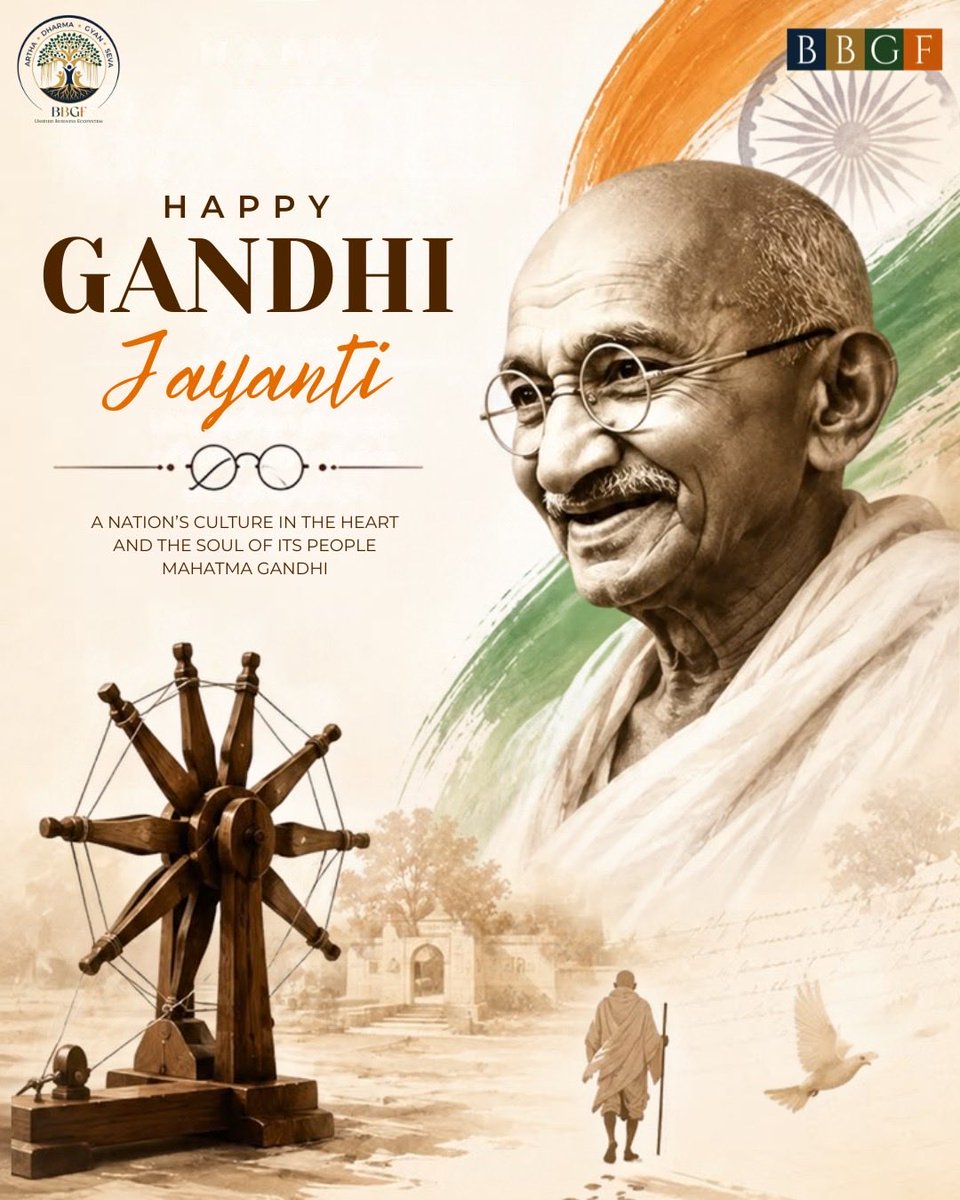 bbgfindia's tweet photo. On this Gandhi Jayanti, let us remember the timeless values of truth, peace, simplicity, and non-violence that continue to inspire generations. 🕊️🇮🇳
A tribute to the life and legacy of Mahatma Gandhi. ✨

#GandhiJayanti #MahatmaGandhi #TruthAndNonViolence https://t.co/0swSWTIqaF