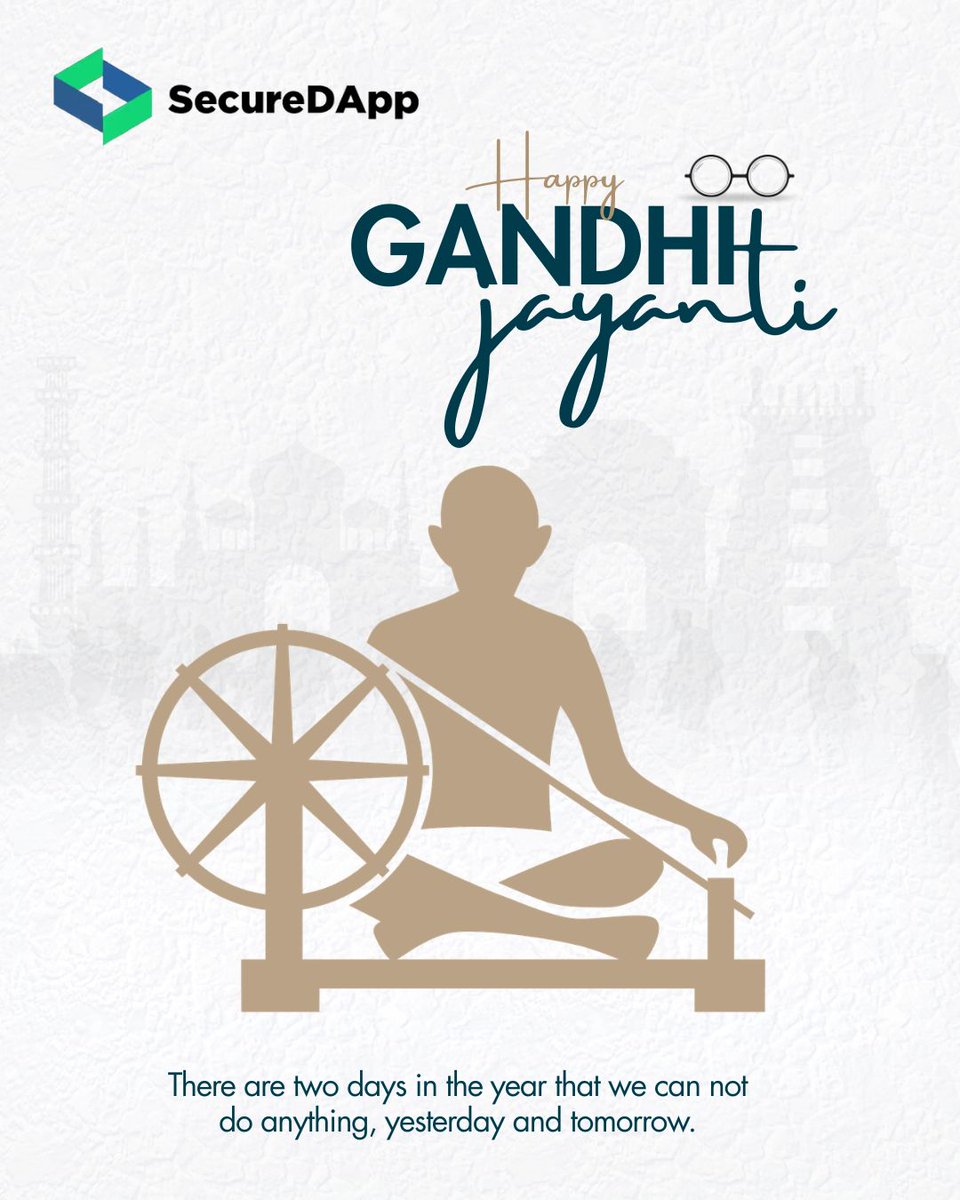 Secure_DApp's tweet photo. Today, we remember the power of staying grounded, staying purposeful, and taking action in the present.

On this Gandhi Jayanti, let’s carry forward the values of truth, simplicity, responsibility, and peaceful progress, building a future where trust remains at the heart of everything we do.

Happy Gandhi Jayanti from SecureDApp.

#GandhiJayanti #Truth