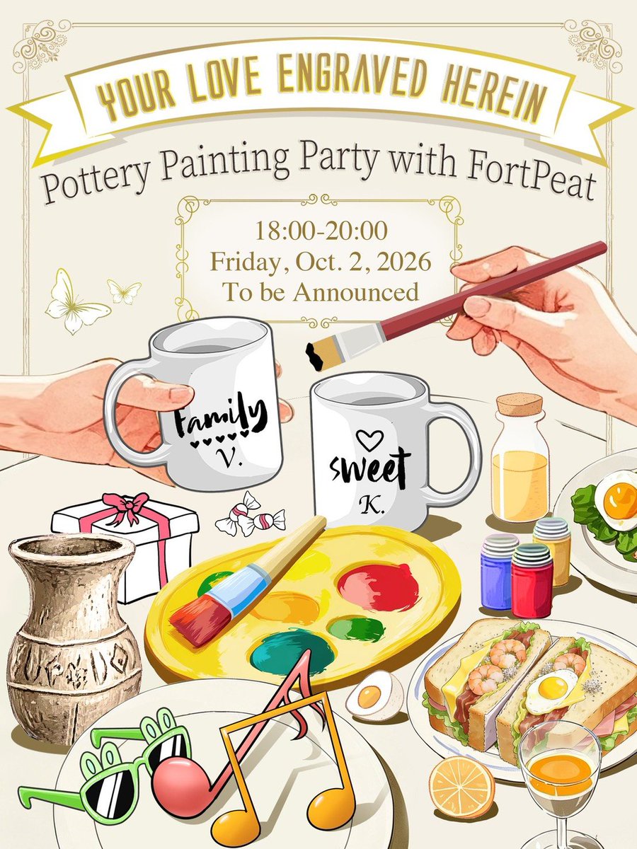 MemindyOfficial's tweet photo. 🗓️ 02/10/2026 | 18.00 น. (GMT+2)
หรือ 02/10/2026 | 23.00 น. (GMT+7)
@fort_fts @peatwasu

Your love engraved herein : Pottery Painting Party With FortPeat

Keyword & Hashtag
🗝️ FORTPEAT IN BERLIN
#️⃣ FPBerlinPrivateParty
⏰ เริ่ม 02/10/2026 | 17.45 น. (GMT+2)
หรือ 02/10/2026 | 22.45 น. (GMT+7)

#FortFTS #ComeFortZon
#Peatwasu #CaptainPeat #BabyFeat