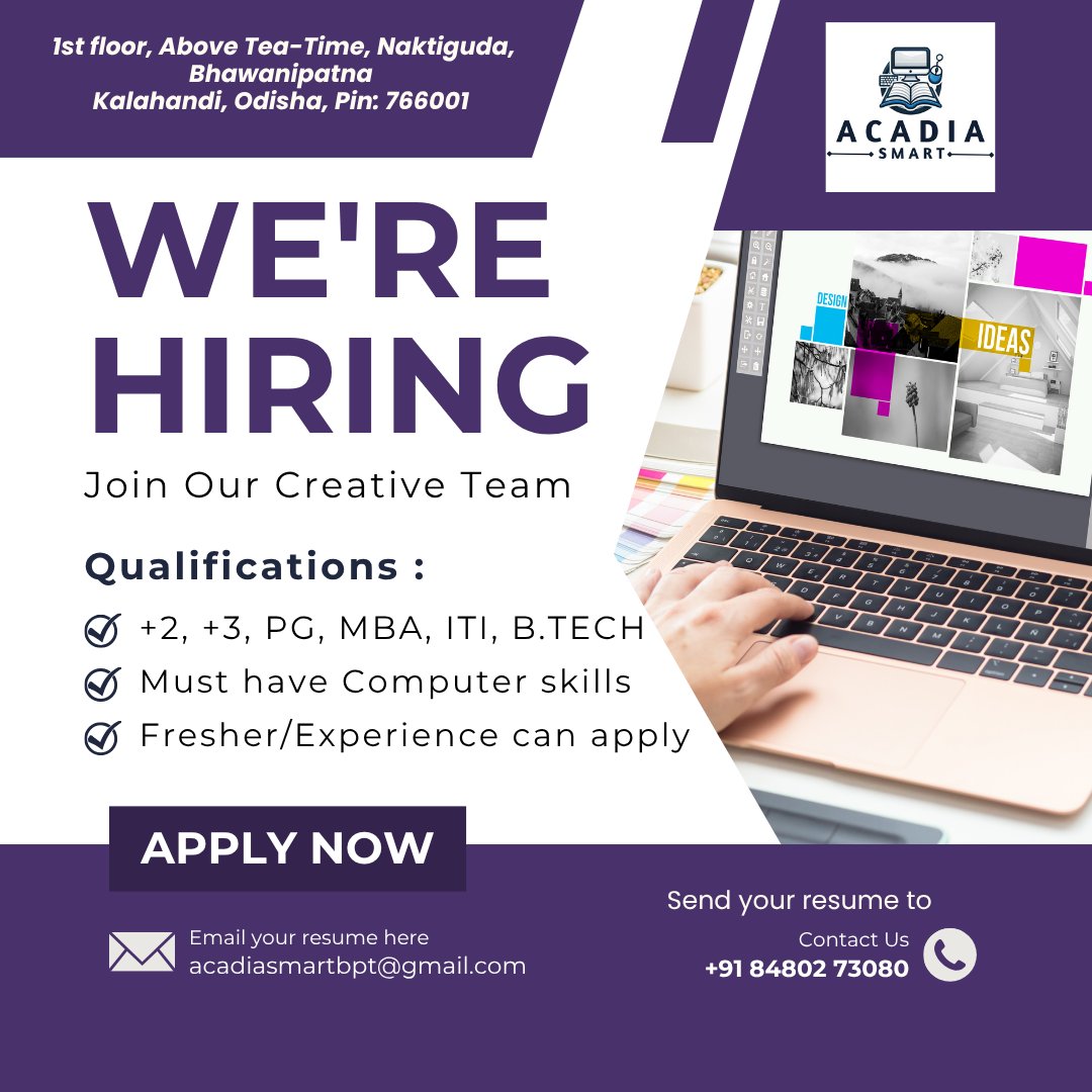 AcadiaSmar71098's tweet photo. WE’RE HIRING! Join the Creative Team at Acadia Smart!
Are you creative, motivated, and ready to build your career? We’re looking for freshers and experienced candidates to join our team! 
acadiasmartbpt@gmail.com
+91 84802 73080
#FreshersJobs #KalahandiJobs #BhawanipatnaJobs https://t.co/2llsWAGlAb