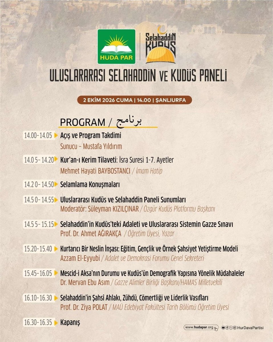 FarukPolat_'s tweet photo. 2 Ekim Kudüs'ün fethinin yıl dönümü münasebetiyle düzenleyeceğimiz "Uluslararası Selahaddin ve Kudüs Paneli" programında kıymetli misafirlerimizle bir araya geleceğiz.

Genel Başkanımız Sayın Zekeriya Yapıcıoğlu'nun katılımıyla gerçekleştireceğimiz programda; Selahaddin Eyyubi'nin örnek şahsiyeti, Kudüs meselesi, Mescid-i Aksa'nın mevcut durumu ve Gazze'de yaşanan gelişmeler alanında uzman yerli ve yabancı konuşmacılar tarafından ele alınacaktır.

Tüm hemşehrilerimizi programımıza davet ediyorum.

 Tarih: 02 Ekim 2026 Cuma (Bugün)

🕑 Saat: 14.00

📍 Yer: Haliliye Belediyesi Gençlik ve Kültür Merkezi Konferans Salonu

#MescidiAksa
#Kudüs 
#SelahattinEyyubi
#Urfa