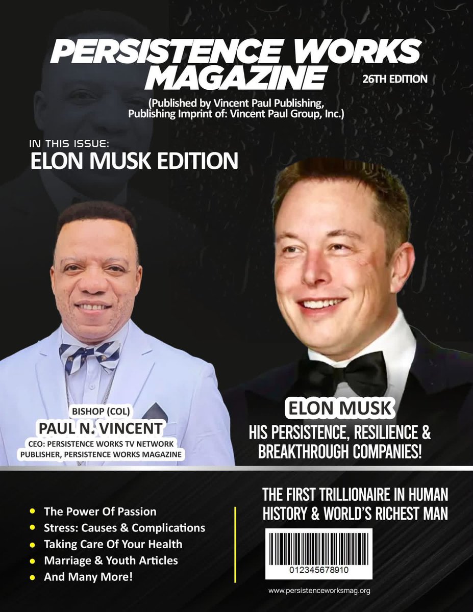 BishopColPaul's tweet photo. READ: PERSISTENCE WORKS MAGAZINE: 
 https://t.co/MnPDb4O4bz

Friends, Read The 26TH EDITION Of Our Global PERSISTENCE WORKS MAGAZINE Featuring ELON MUSK On Our Cover! Click The Link To Read The Electronic Edition! Also Visit Our Magazine Website:

https://t.co/CLwOqDlxCG https://t.co/tZH1zXpU0X