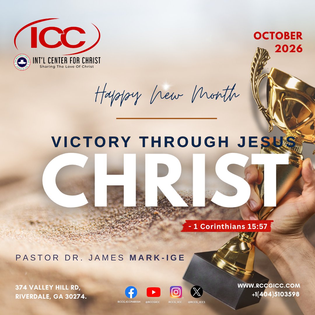 RCCG_ICC1's tweet photo. Happy New Month
Welcome to October, 2026 : Victory Through Jesus Christ- 1 Corinthians 15:57

#newmonth #October2026 #VictoryThroughJesusChrist #rccgicc #pastordrjamesmarkige https://t.co/QELsSnIII3