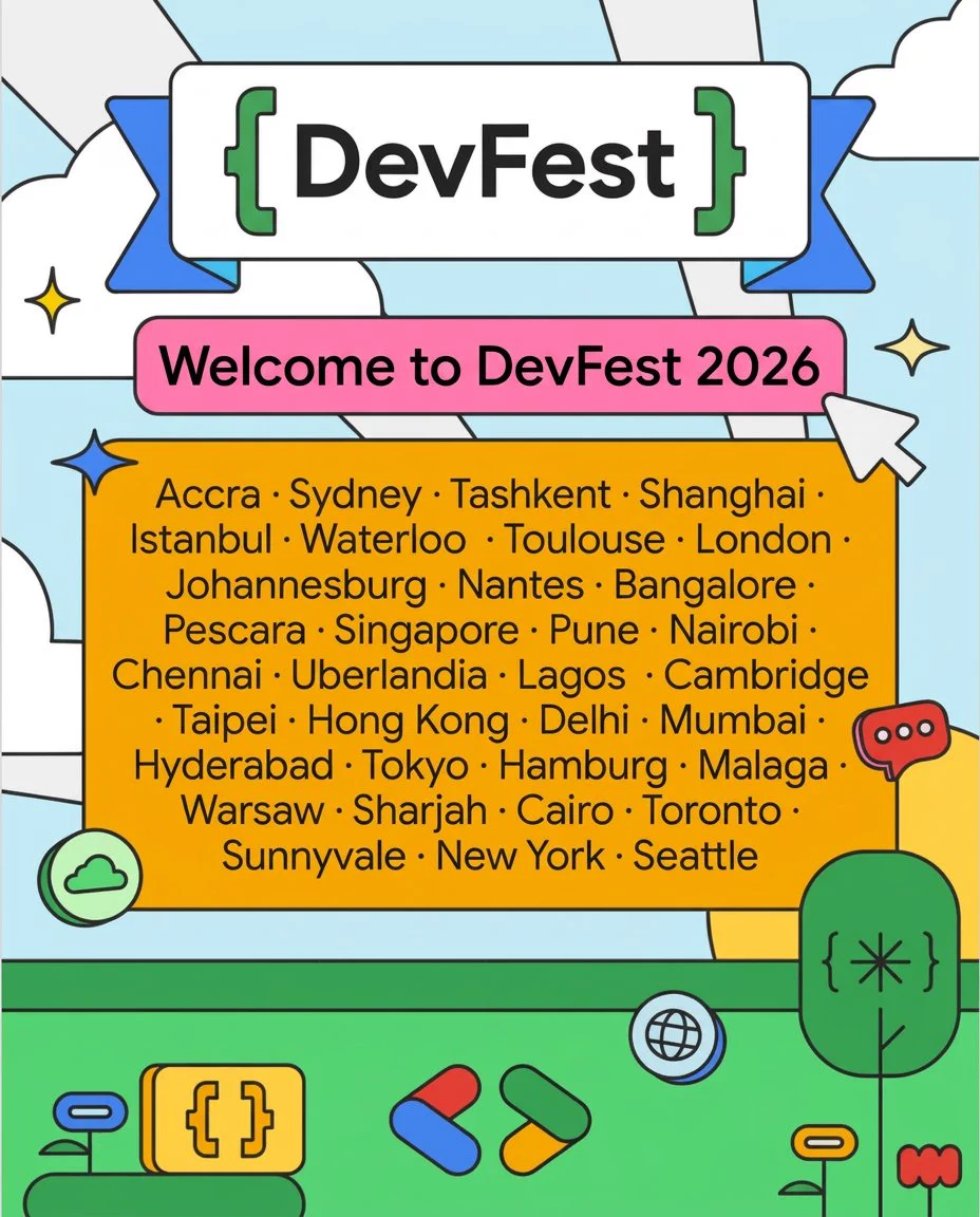 A colorful graphic announces "Welcome to DevFest 2026" with the "{ DevFest }" logo at the top. A large orange box in the center lists dozens of global host cities, including Accra, Sydney, London, Bangalore, Tokyo, and New York. The background is a whimsical landscape with stylized trees, flowers, and tech-themed icons like a cursor, a globe, and coding brackets.