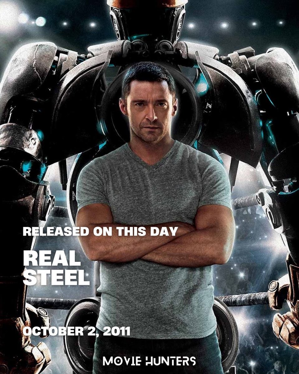moviehunters01's tweet photo. Released on this day
Real Steel (2011)
October 2, 2011
#realsteel #october2 #cinemahistory #releasedonthisday #moviehunters01 https://t.co/NsFpNAeqD4