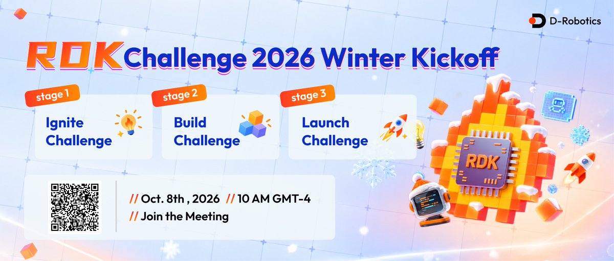 DRoboticsDev's tweet photo. ❄️ RDK Challenge Winter is coming.
Before the building begins, let’s get everyone on the same page.

Join our Online Kickoff on Oct 8 for: 
🧩 Challenge intro & rules  
📦 RDK X5 unboxing + setup demo  
🎙️ Special guest mentors sharing their experience
💬 Live Q&A
Got an idea? No idea yet? Either way, come hang out, get the details, and get ready to build.

👉 Register via the link or scan the QR code on the poster.
https://t.co/YucxMaISTF
#RDKChallenge #Robotics #EdgeAI