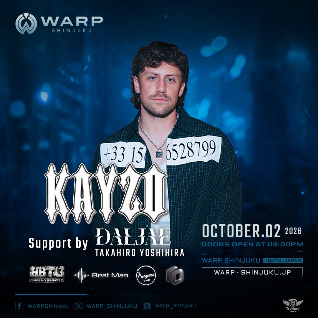DJ_TOMOPIRO's tweet photo. Tonight 10/2/FRI
at. WARP SHINJUKU
GUEST: KAYZO
✅https://t.co/MpE7SJqYsC https://t.co/Wq0qJvLCoY