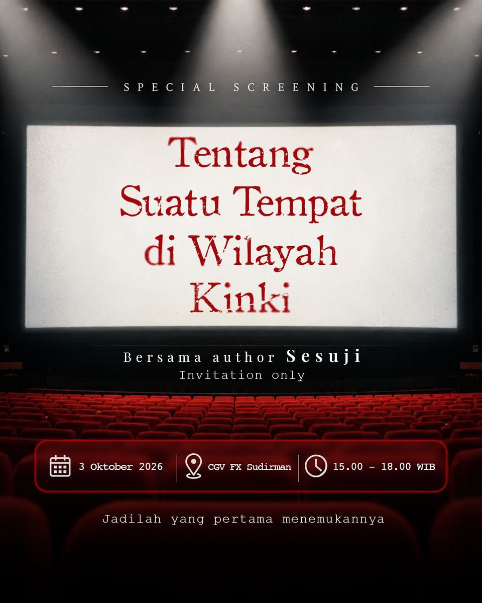 filmkinkiregion's tweet photo. Rumor aneh di wilayah terlarang Kinki akan ditayangkan pertama kali 🏮🗃️

Special screening
Tentang Suatu Tempat di Wilayah Kinki
Bersama Penulis Buku (Sesuji)

[INVITATION ONLY]

#Kinki #DimanaSayama 
#FilmKinkiRegion #SpecialScreening https://t.co/Ba1abFsNp7