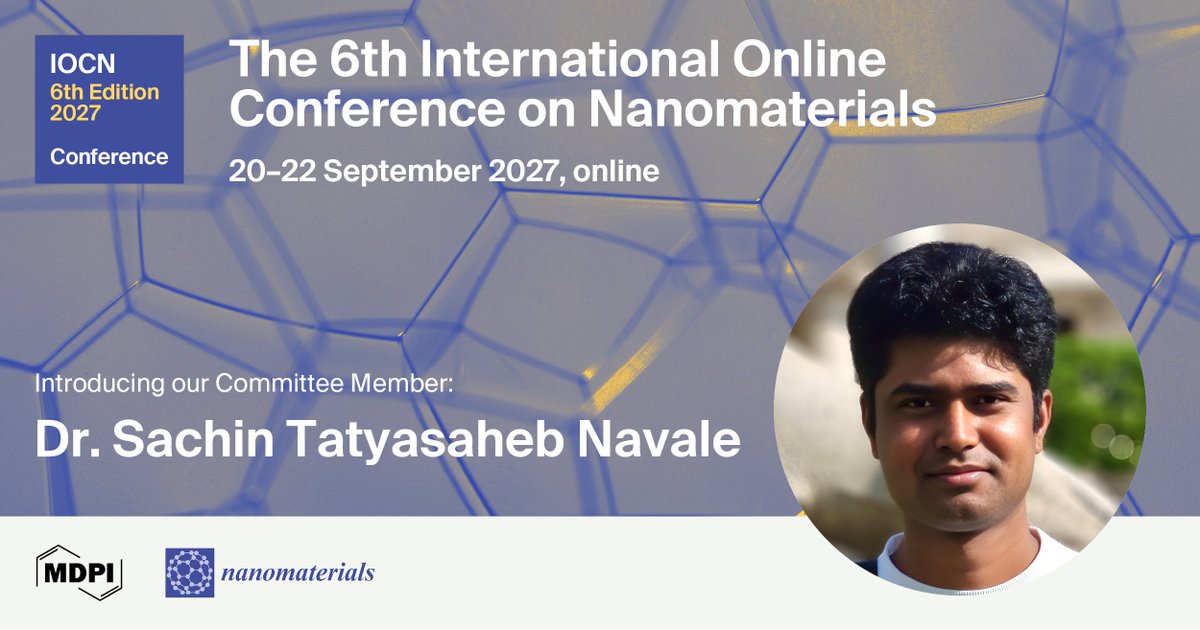 Nano_MDPI's tweet photo. Meet our newest #IOCN2027 Committee members!
๐ Dr. Sachin Tatyasaheb Navale (Univ of Granada) โ Session 3
๐ Prof. Dr. Yiping Zhao (Univ of Georgia) โ Sessions 3 & 7
Explore the full conference tracks here:
https://t.co/jJwUBjRR9r
#SmartMaterials #Nanoelectronics https://t.co/YXMsQpieeV