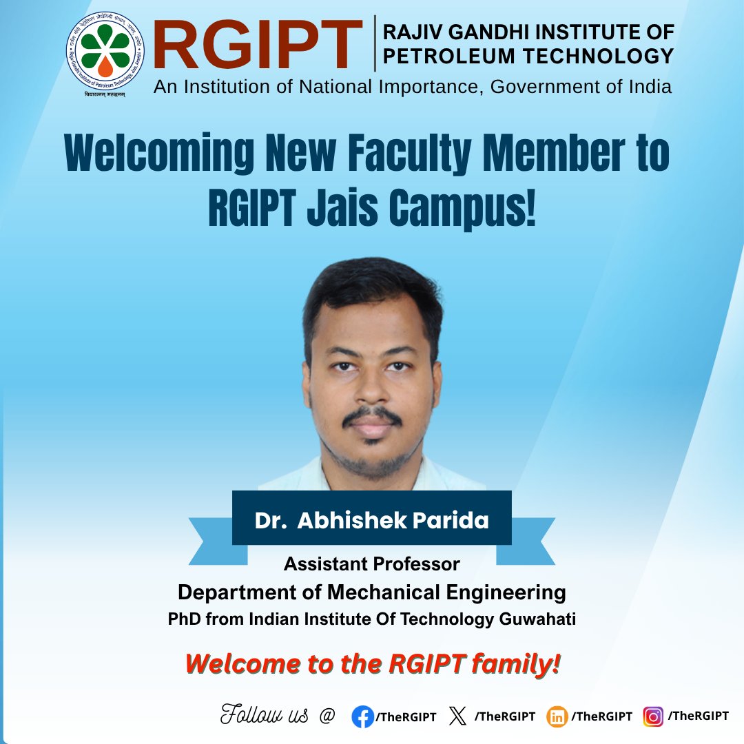 TheRGIPT's tweet photo. Welcoming New Faculty Member to RGIPT Jais Campus!
#WelcomeToRGIPT #RGIPT #RGIPTJAIS #FacultyJoining #departmentofmechanicalengineer #HigherEducation #AcademicExcellence #TeachingAndResearch #NewBeginnings #iitguwahati #indiragandhiinstituteoftechnology https://t.co/x1WtsL7qr7