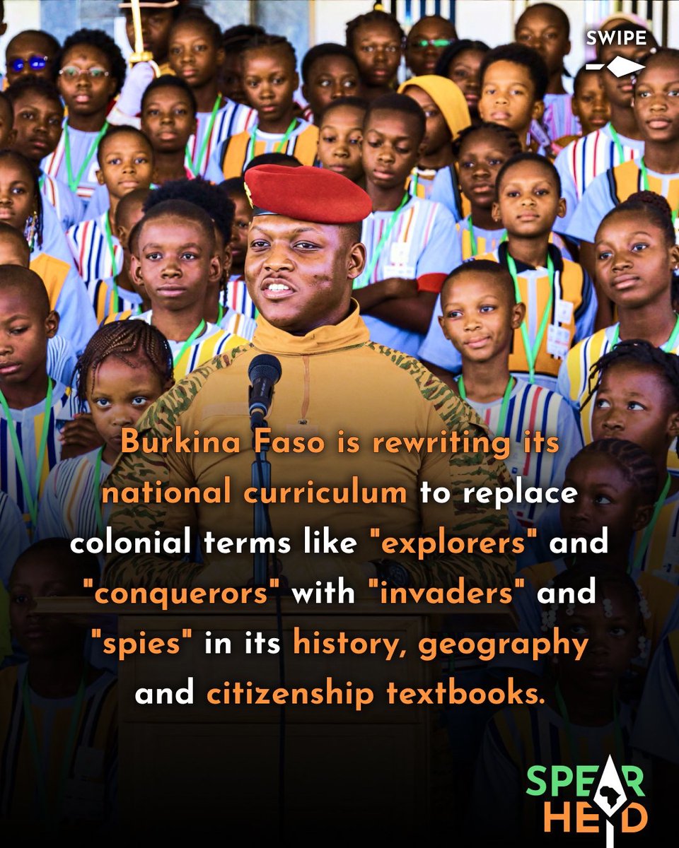 NigeriaStories's tweet photo. JUST IN: Burkina Faso is officially overhauling its national curriculum to strip out colonial biases, replacing terms like "explorers" and "conquerors" with "invaders" and "spies" in history, geography, and citizenship textbooks. https://t.co/CTqeokGtAO
