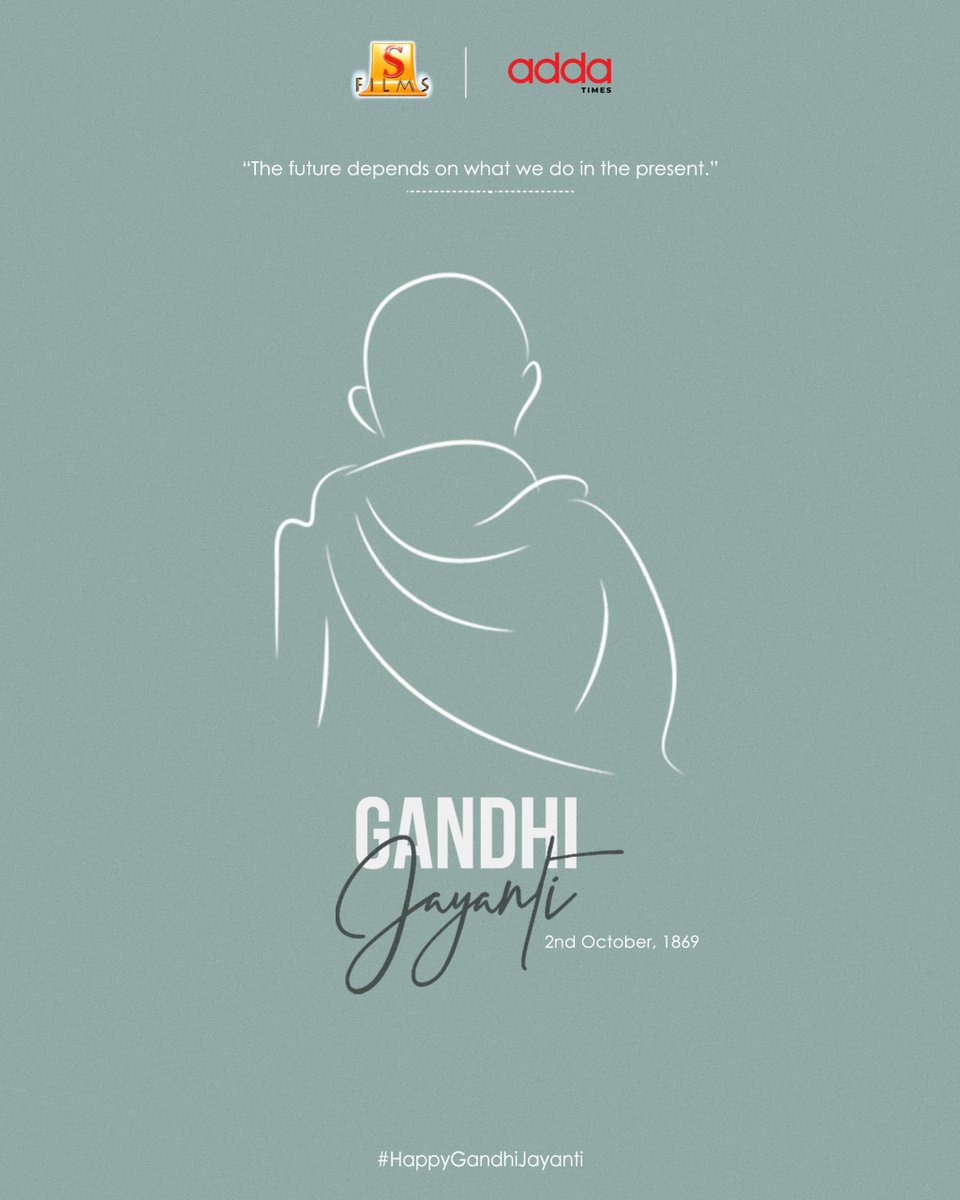 addatimes's tweet photo. On this Gandhi Jayanti, may we carry forward the values of peace, unity and truth. 🇮🇳

#GandhiJayanti #MahatmaGandhi #SurinderFilms #Addatimes https://t.co/7ali9bjDZh