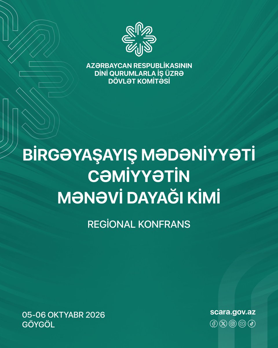 scaragovaz's tweet photo. Dini Qurumlarla İş üzrə Dövlət Komitəsinin təşkilatçılığı ilə oktyabrın 6-da Göygöl rayonunda “Birgəyaşayış mədəniyyəti cəmiyyətin mənəvi dayağı kimi” mövzusunda regional konfrans keçiriləcək. 
 https://t.co/WHNGqSSzjy
#diniqurumlarlaişüzrədövlətkomitəsi #dövlətvədin #dinsiyasəti https://t.co/jjiVHeu5gU