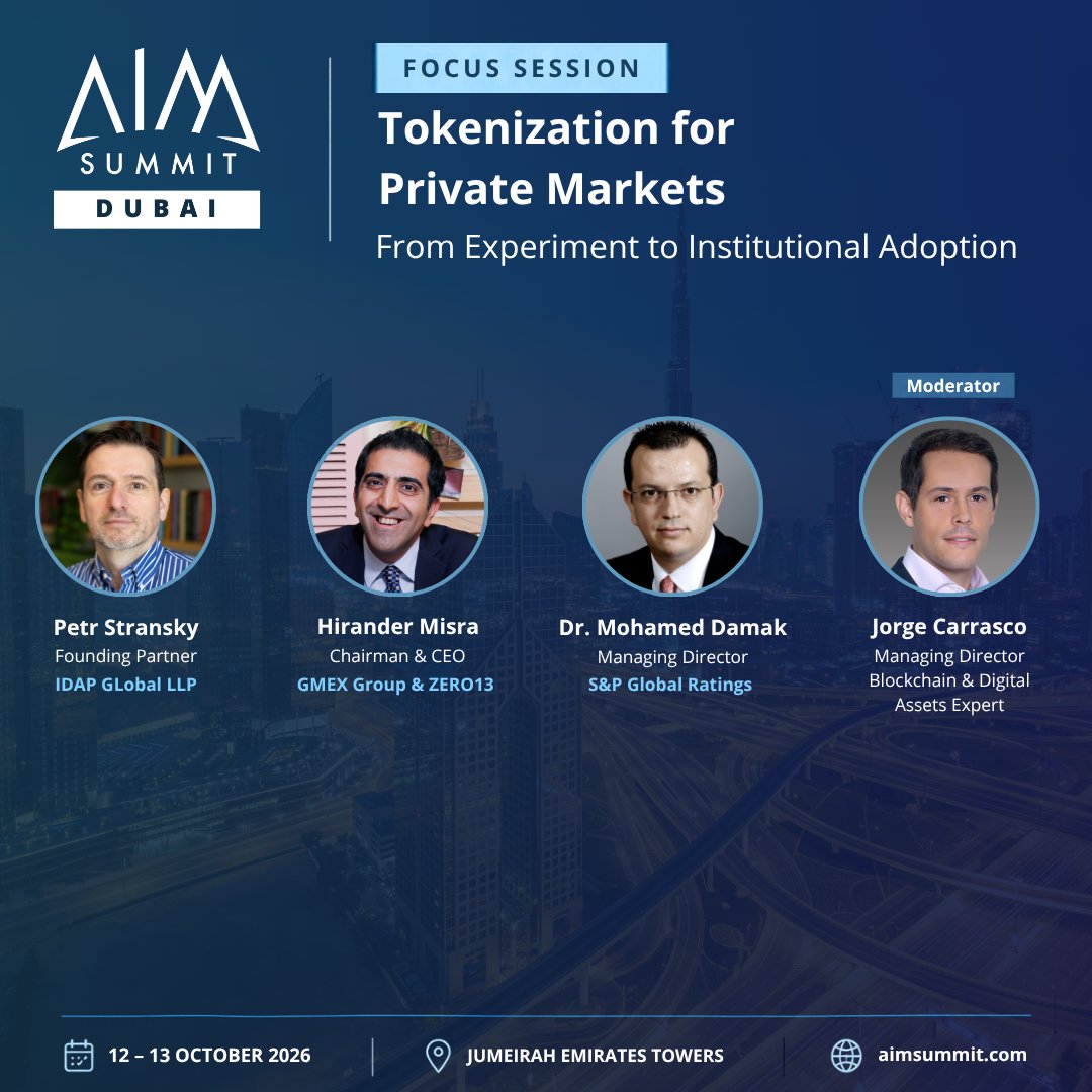 AIM_Summit's tweet photo. Join us at AIM Summit Dubai 2026 for a focused session on “From Experiment to Institutional Adoption: Tokenization for Private Markets,” 
🗓️ 12–13 October 2026 
📍Jumeirah Emirates Towers
🔗 Apply to attend: https://t.co/ApBPwFXxf9

📩info@aimsummit.com
#AIMSummit #Dubai2026 https://t.co/PdldDn9d4m