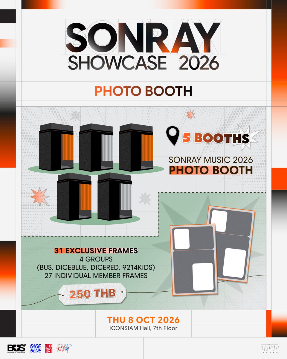TADAMERCH's tweet photo. SONRAY SHOWCASE 2026 - PHOTO BOOTH 📸 

ห้ามพลาด! มาเก็บภาพความประทับใจกับตู้ถ่ายรูปในงานกันนะครับ! 

🗓️ 8 October 2026
📍 ICONSIAM Hall, 7 Floor

#SONRAYSHOWCASE2026 
#BUSbecauseofyouishine 
#DICEBLUE #DICERED
#9214KIDS
#TADAMERCH https://t.co/52imr1ZYnj