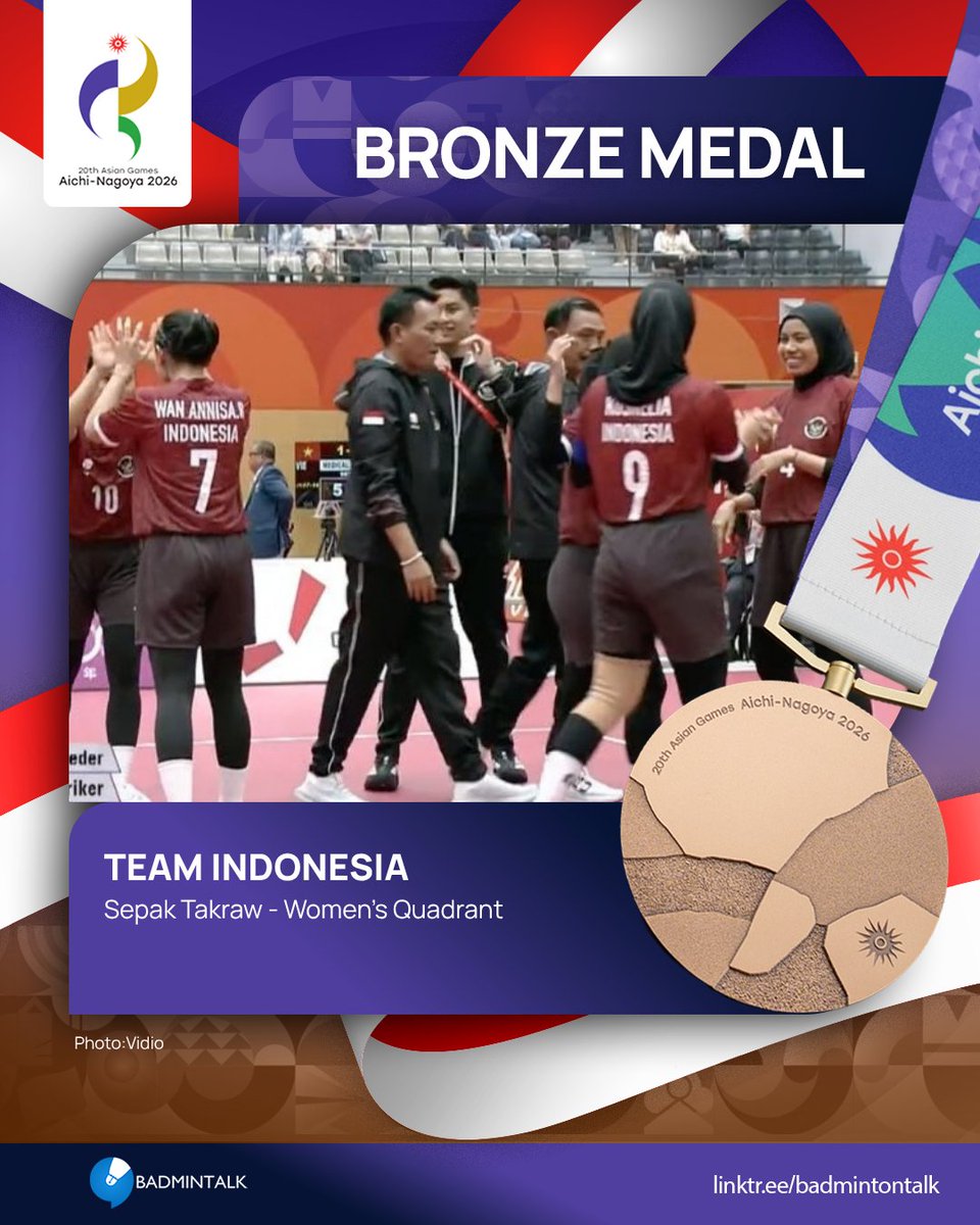 BadmintonTalk's tweet photo. THIRTY-FIFTH medal for Indonesia at #AsianGames2026

Sepak Takraw - Women's Quadrant

🥇
🥈
🥉Indonesia
🥉Japan

#AichiNagoya2026 https://t.co/UUwhh82ShS