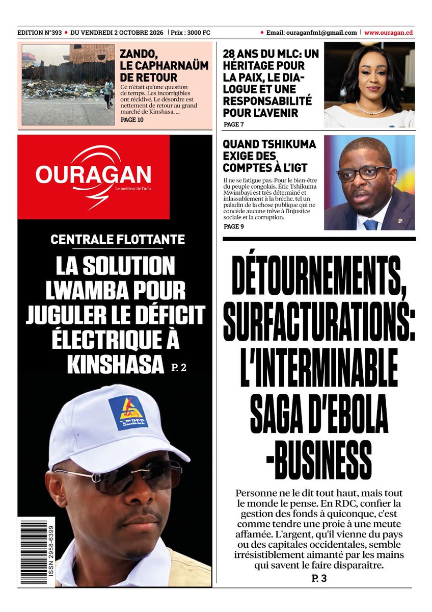 OuraganCd's tweet photo. #RDC | A la Une du journal Ouragan du 2 octobre : 

➡️ @ted_lwamba opte pour une centrale flottante afin de juguler le déficit électrique à #Kinshasa 

➡️ Le désordre est de retour au grand marché #Zando 

➡️ @erictshikuma exige des comptes à l’Inspection générale du travail https://t.co/74tIoO45Xx
