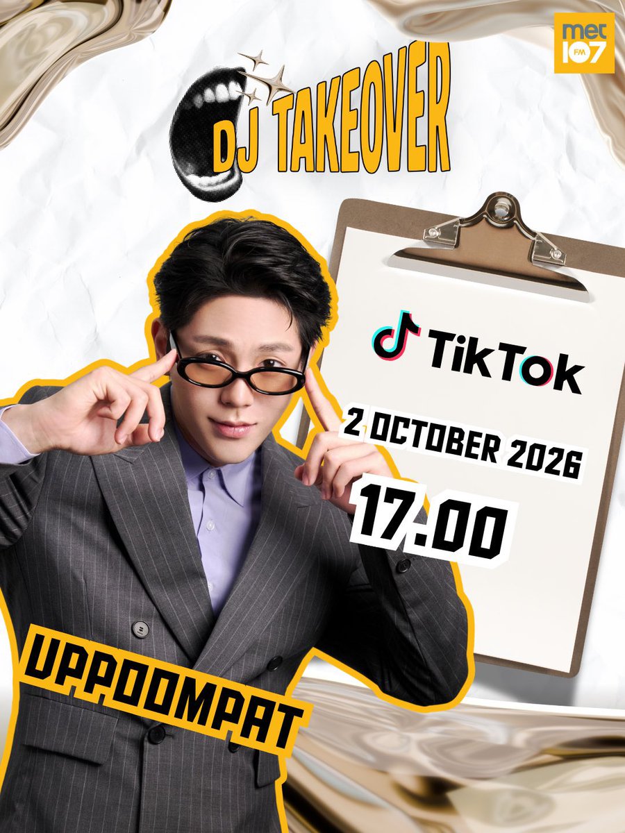 UpPoomDataGroup's tweet photo. 🗓 2026年10月2日
2️⃣直播：Met｜DJ Guest 环节
⏱️18:00🇨🇳
📱TikTok：MET107

👇关键词&amp;话题
🔑UP ACT PRESSTOUR
#.MET107xuppoompat

大家可以通过各个 Social Media（社交媒体）平台关注小Up（Up弟弟）并为他加油打气哦！

#ACTกึง
#uppoompat @uppoompat https://t.co/snJHyWqU6D