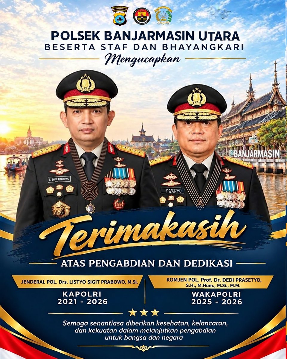 polsekbjmutara's tweet photo. Kapolsek Banjarmasin Utara beserta Staf dan Bhayangkari mengucapkan:

Terima kasih dan penghargaan setinggi-tingginya kepada:

Jenderal Pol. Drs. Listyo Sigit Prabowo, https://t.co/JsQKLDd4FT

Komjen Pol. Prof. Dr. Dedi Prasetyo, S.H., M.Hum., https://t.co/JsQKLDd4FT., M.M. https://t.co/Q54ZTW8zHf