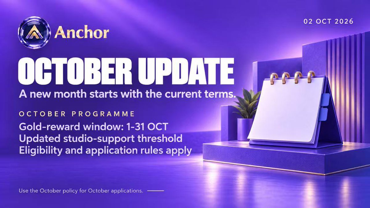 GoldchainWeb3's tweet photo. October brings a new policy window.

Anchor's gold-reward period now runs from October 1 to 31, and the studio-support threshold has been updated.

Use the current programme terms when checking eligibility and preparing an application.

#Anchor #Community https://t.co/7KcE43AMQ8