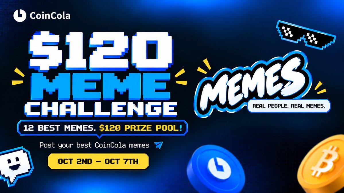 coincola_HQ's tweet photo. IT’S MEME TIME
Create your funniest CoinCola meme and win from our $120 prize pool! 🏆
To enter:
🔥 Post your meme
👥 Tag 4 friends
📧 Drop your Link and CoinCola email under this post
#️⃣Use the hashtag #Coincolabestmeme
Let the memes begin! https://t.co/pnQZcyolVc