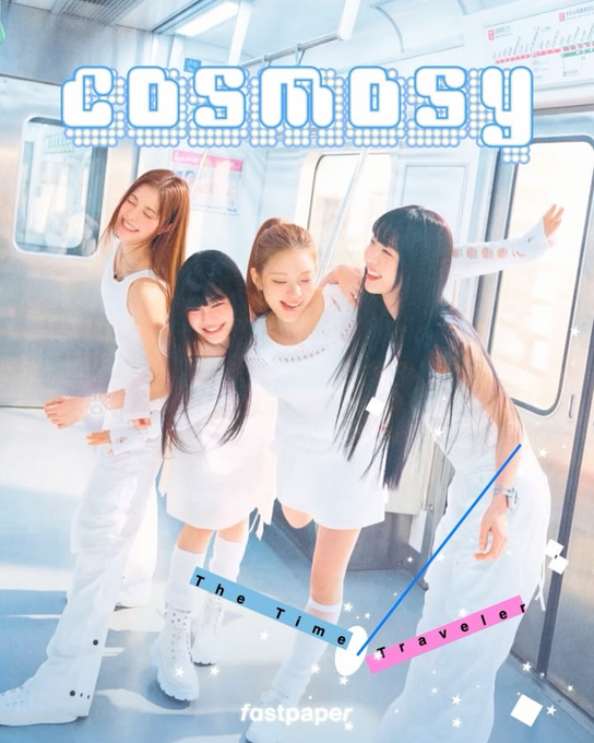 The album cover for 'cosmosy - The Time Traveler' by fastpaper, featuring four young women in white outfits posing inside a train car with a bright, ethereal aesthetic.
