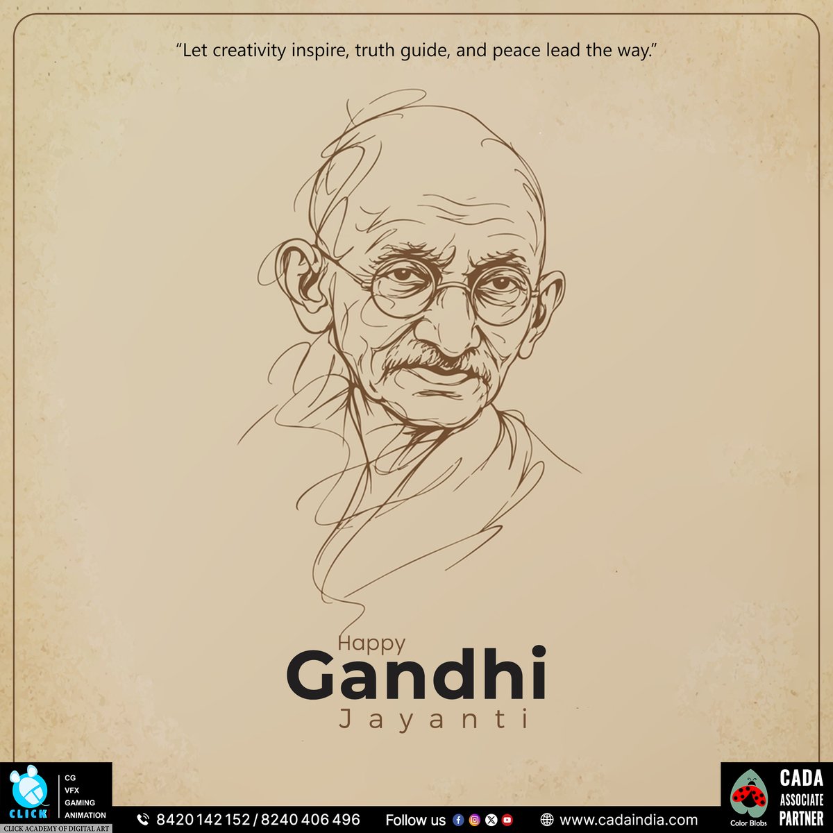 clickanimation's tweet photo. “Let creativity inspire, truth guide, and peace lead the way.”
Happy Gandhi Jayanti!
Call us: 8420 142 152 | WhatsApp: 8240 406 496
Visit: https://t.co/kVhOEZSLNE
#CadaIndia #ClickAcademyOfDigitalArt #CADA #ClickAcademy #GandhiJayanti #GandhiJayanti2026 #MahatmaGandhi https://t.co/FhQS8WTTut