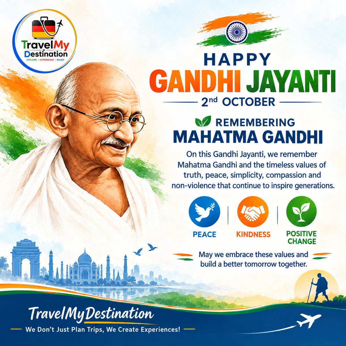 TMydestination's tweet photo. 🇮🇳 HAPPY GANDHI JAYANTI 2026 🇮🇳
2nd October

🌿 Remembering Mahatma Gandhi

💙 With Warm Wishes,
Team TravelMyDestination

TravelMyDestination
We Don’t Just Plan Trips, We Create Experiences!
.
.
.
.
.
.
.
.
.
.
#TravelMyDestination #HappyGandhiJayanti #GandhiJayanti2026 https://t.co/wRyH2H65K0