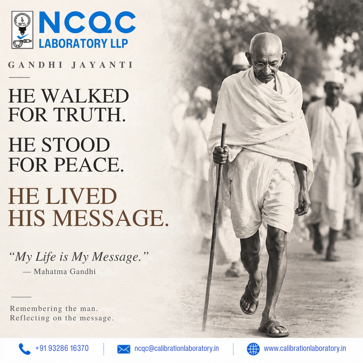 NcqcLab's tweet photo. 🕊️ Remembering Mahatma Gandhi — a life guided by truth, peace, simplicity, and service. His timeless message reminds us that real strength lies in how we live. “My Life is My Message.” 🤍

#GandhiJayanti #MahatmaGandhi #TruthAndPeace https://t.co/TbxKJGFHBv