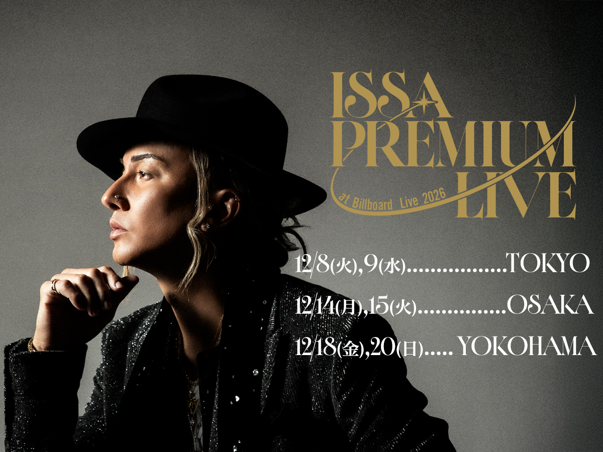 DAPUMPJP's tweet photo. 「ISSA Premium Live at Billboard Live 2026」の開催が決定🎉

本日10月2日(金)18:00より一般発売に先駆けてDA PUMPファンクラブ“DPC”にてチケット先行申込がスタート🎫

皆様のご来場を心よりお待ちしております✨

🔗詳細はこちら
https://t.co/lyga4GLRKe https://t.co/FCao2tBV8j