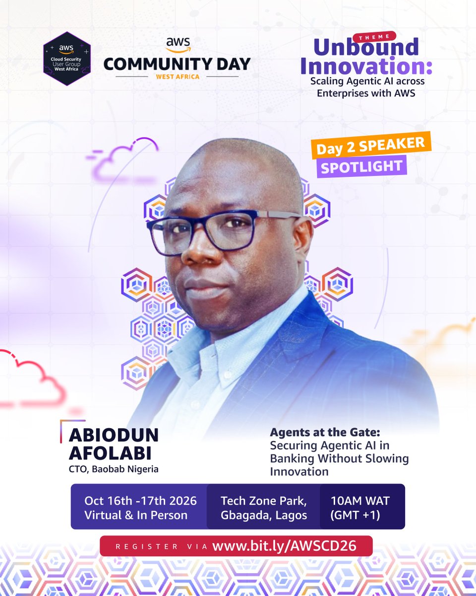awssecwestafri's tweet photo. Speaker Spotlight: Day 2 🎤

Abiodun Afolabi, CTO at Baobab Nigeria, on securing agentic AI in banking without killing the innovation:

"Agents at the Gate: Securing Agentic AI in Banking Without Slowing Innovation"

👉 Register: https://t.co/B3TRPAXasw

🗓️ Virtual: Oct 16, 2026
🗓️ In-Person: Oct 17, 2026
🕙 10AM WAT (GMT+1)
📍 Zone Tech Park, Gbagada, Lagos

#AWSUserGroups #AWSCommunityDay #AWSCD26 #ACSUG #AgenticAI