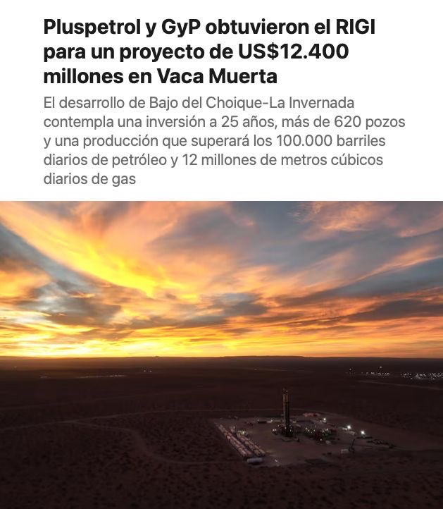 CerviPablo's tweet photo. 🇦🇷 US$12.400 MILLONES EN UNA NUEVA INVERSIÓN PARA VACA MUERTA

Pluspetrol y GyP obtuvieron la aprobación del RIGI para desarrollar Bajo del Choique–La Invernada, en Neuquén.

El proyecto contempla más de 620 pozos, una producción superior a los 100.000 barriles diarios y cerca de 7.000 empleos directos e indirectos.

Una inversión proyectada a 25 años que permitirá ampliar la producción y fortalecer la capacidad exportadora de nuestro país.

Vaca Muerta sigue ampliando su horizonte de desarrollo, con proyectos que requieren inversiones sostenidas y previsibilidad de largo plazo.