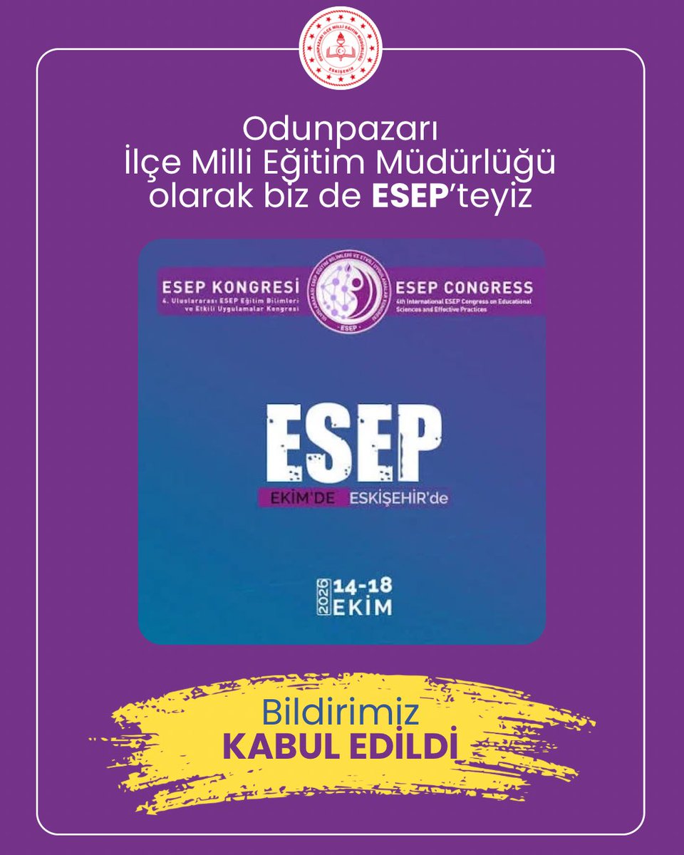 odunpazarimem's tweet photo. Odunpazarı İlçe Milli Eğitim Müdürlüğü olarak 4. Uluslararası ESEP Eğitim Bilimleri ve Etkili Uygulamalar Kongresi'ne (ESEPCongress26) gönderdiğimiz bilimsel çalışmamız, Hakem Kurulu tarafından değerlendirilerek kabul almıştır. @Baris_hanci @EskisehirMem https://t.co/zxX6iHc6Dd