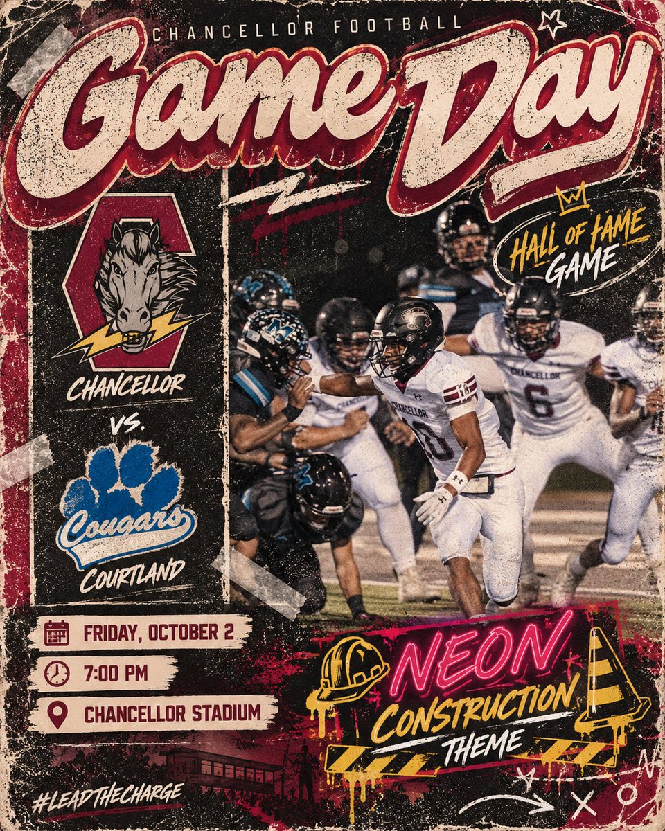 ChancellorCharg's tweet photo. Friday night. Home field. Courtland.
🏈 7 PM
📍 Chancellor Stadium
🏆 Hall of Fame Game
🚧 Neon / Construction Theme
Show up loud. ⚡
#LeadTheCharge https://t.co/HbeeZGzFfW