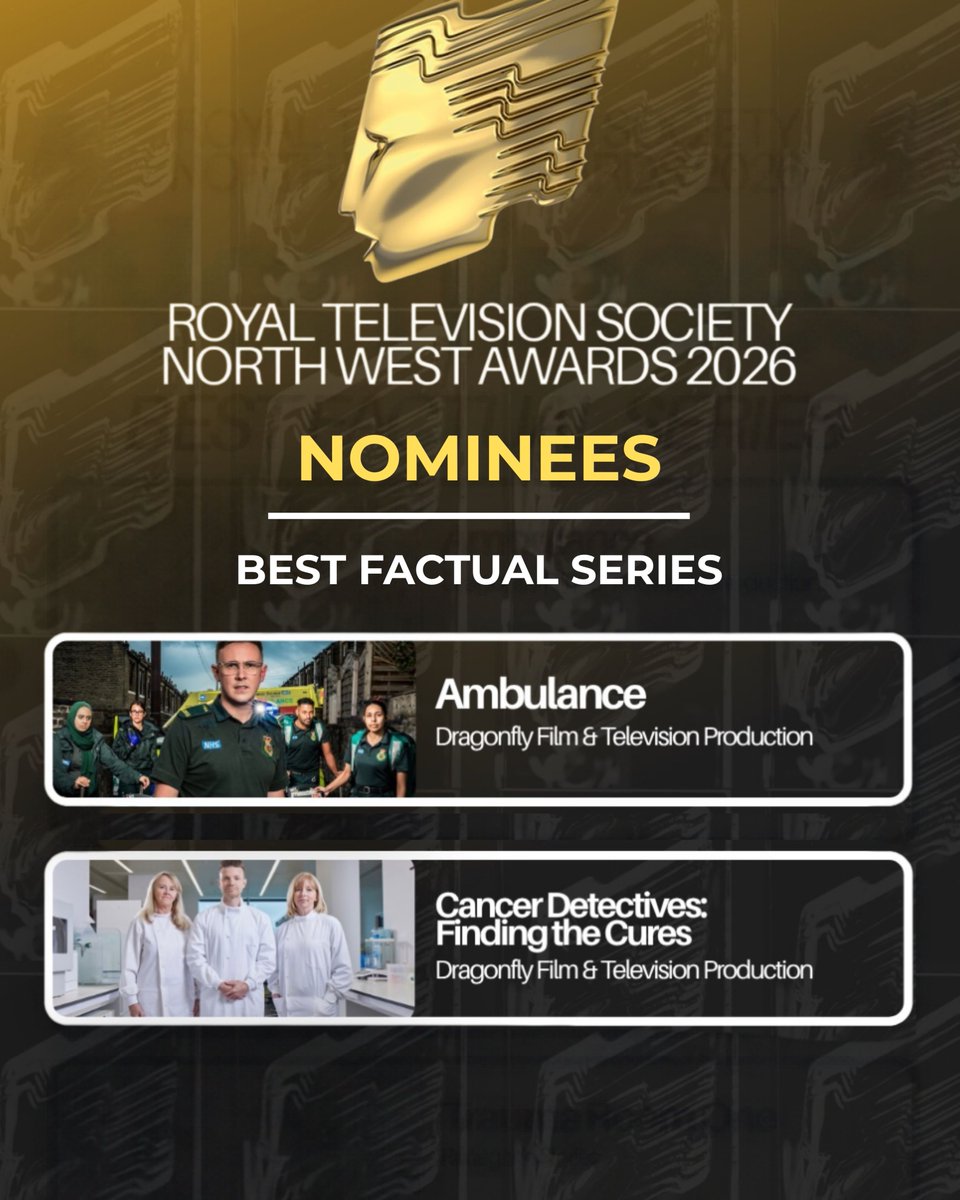 DragonflyFilmTV's tweet photo. Double nomination! 🏆🏆

We’re incredibly proud to see both Ambulance and Cancer Detectives: Finding the Cures nominated for Best Factual Series at the RTS North West Awards 2026.

A huge congratulations to the brilliant teams behind both series! @RTSNW https://t.co/7fOX1rRzOw